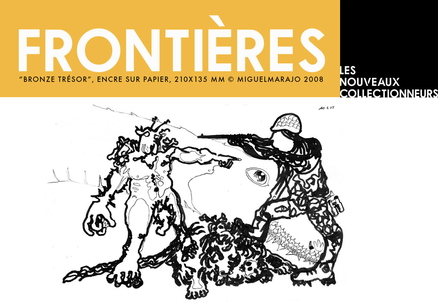 “Bronze TrÉsor”, Encre sur papier, 210x135 mm © MiguelMarajo 2008